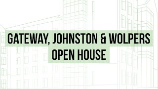 Gateway, Johnston, Wolpers Open House Remarks