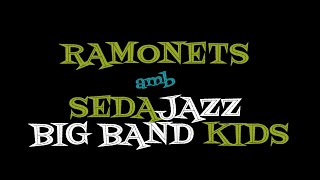 Ramonets amb la SedaJazz Big Band Kids - Regueton-to