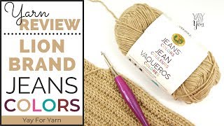 Yarn Review - Lion Brand Jeans Colors | Yay For Yarn