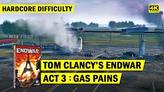 TOM CLANCY'S ENDWAR - ACT 3 GAS PAINS - HARDCORE DIFFICULTY - 4K