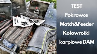 Pokrowiec Match&Feeder-recenzja/ Kołowrotki karpiowe DAM z serii Quick