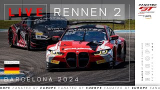 LIVE | Rennen 2 | Barcelona | Fanatec GT Europe 2024 (Deutsche)