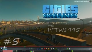 Cites Skylines E-5 (One thing after another)