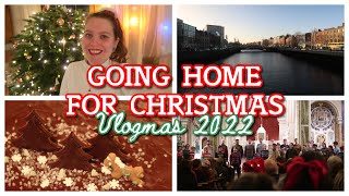 GOING HOME FOR CHRISTMAS | Vlogmas 2022