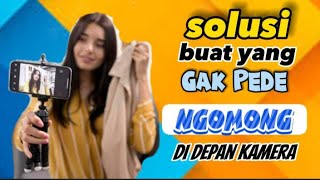 cara ngomong di depan kamera - solusi buat youtuber pemula | aplikasi channel