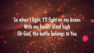 Battle Belongs - Phil Wickham (Lyrics)