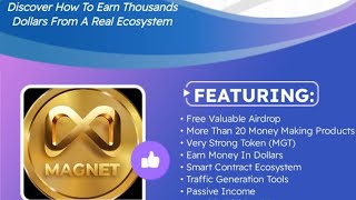 CRYPTO MAGNET, THE BIGGEST BLOCKCHAIN ECOSYSTEM, JOIN FOR FREE AND EARN FREE MONEY