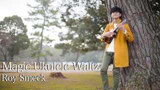 【TAB】Magic Ukulele Waltz - Roy Smeck / Ukulele Fingerstyle Cover