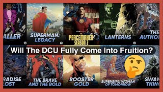 Will the DCU fully come into Fruition?