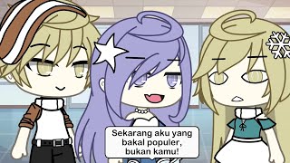 Ada Seseorang Yang Ingin Merebut Ke Populeranmu, Tapi... || Gacha Life Indonesia