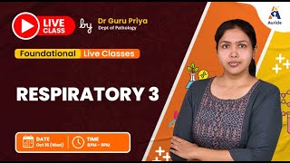 90 Days university class Pathology live class on RESPIRATORY 3 by Dr.Guru Priya