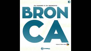 Dj Ivan90 X Dj Mandito - Bronca ( Original Mix ) 2021