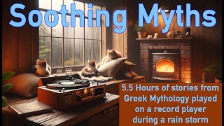 Greek Myths on a Record Player & Rain Sounds for Sleep