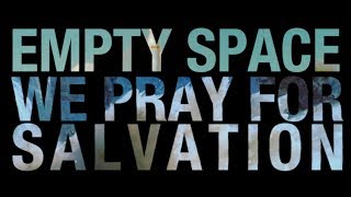 Empty Space - We Pray For Salvation