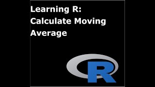 Learning R: 29 Calculate Moving Averages