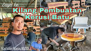 Saya ke Kilang Pembuatan Kerusi Batu, Pulau Kundor, Kelantan, MALAYSIA | HISYAM Channel