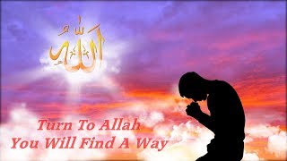 Turn to Allah | Islamic Wazaif English | Qurani Amliyat aur Wazaif| Idraak TV | YouTube