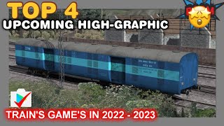 TOP 4 Upcoming HIGH-GRAPHIC TRAIN'S GAME'S RELEASE IN 2022