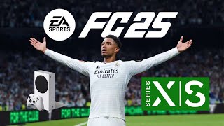 EA Sports FC 25 Xbox Series S Gameplay