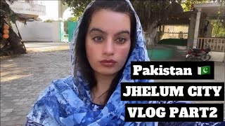 JHELUM CITY VLOG 2