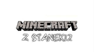 Minecraft ze Stanek12 #2