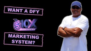 Done For You 10X Income System Marketing System (Step-By-Step Setup)