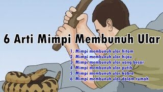 Arti Mimpi Membunuh Ular