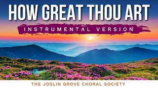 Instrumental Hymns - How Great Thou Art from The Greatest Hymns of All Time Collection