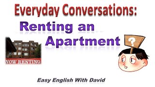 Everyday Conversations: Rentings An Apartment