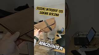 Sakwa boczna, Suzuki Intruder 125 dostępna w kilku kolorach, czarną lub brzozowa #suzuki #custom