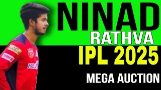 NINAD RATHVA , IPL 2025 Mega Auction