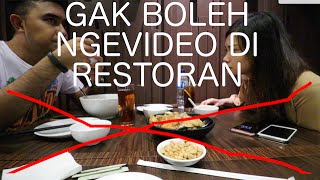 VLOG 3 | Gak Boleh NgeVLOG di Restoran