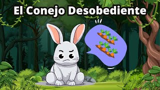 CUENTOS CORTOS para niños: El Conejo Desobediente | DibujoXpress