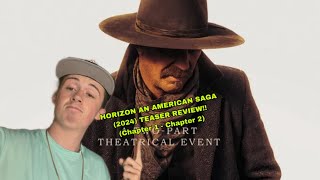 Horizon An American Saga (2024) - Teaser | Review!! (Chapter 1 - Chapter 2)