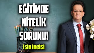 İYİ BİR EĞİTİM SİSTEMİ NASIL OLMALIDIR ? | 'Eğitim Bilimleri Uzmanı' Yavuz KARA | (#işinincisi) #48