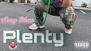 Arry Mae - Plenty (Official Audio) #920Music #CardiB #Latto #ArryMae