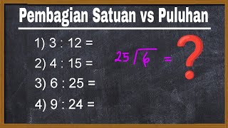 JAWABAN untuk SUBSCRIBER ‼️ Pembagian Satuan vs Puluhan | Tips matematika