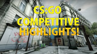 CS:GO | Competitive Highlights #3!