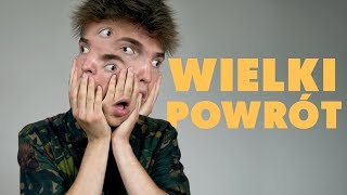 WIELKI POWRÓT