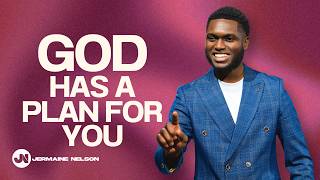 Trusting God's Plan | Jermaine Nelson