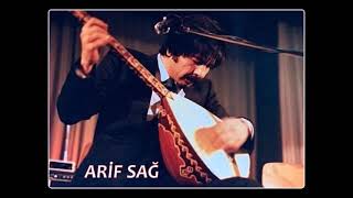 Arif Sağ - Ervah-ı Ezelde