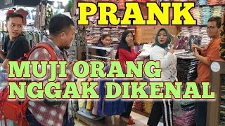 PRANK MUJI ORANG NGGAK KENAL