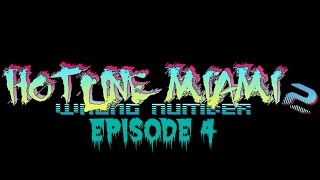 Hotline Miami 2: Episode 4