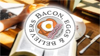 Bacon And Eggs with Allen West