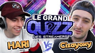 HARI Vs Cizayoxy - LE GRAND QUIZZ DES STREAMERS ! #01