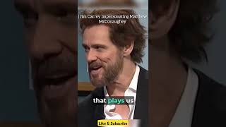 JIM CARREY IMPRESSION #jimcarrey #funny #legend #shorts #memes #hollywood #mathewmcconaughey