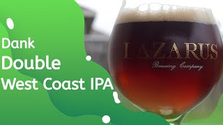 How to Brew a Dank Double West Coast IPA - Grain to Glass