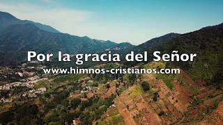 Por la gracia del Señor - Instrumental con letra