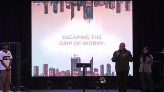 Escaping the Grip of Worry | Ps Joel Chelliah