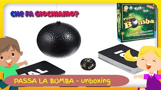 PASSA LA BOMBA - un gioco da tavolo esplosivo per tutti - unboxing, come giocare , recensione!